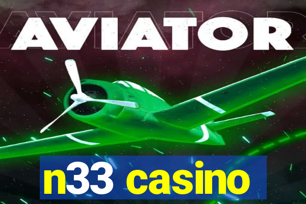 n33 casino